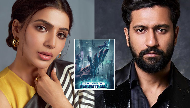 Samantha to join Vicky Kaushal in The Immortal Ashwatthama? | Bollywood ...