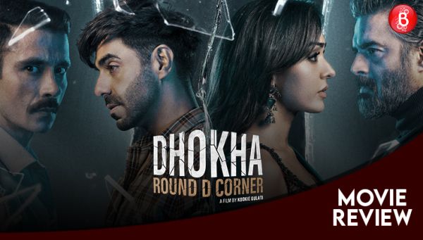 dhokha hindi movie reviews