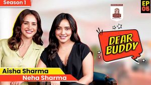 Neha Sharma & Aisha Sharma on their bond, siblings group, comparisons, love life | Dear Buddy