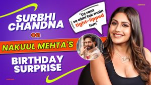 Surbhi Chandna on Nakuul Mehta’s birthday surprise, Sherdil Shergill & acting break
