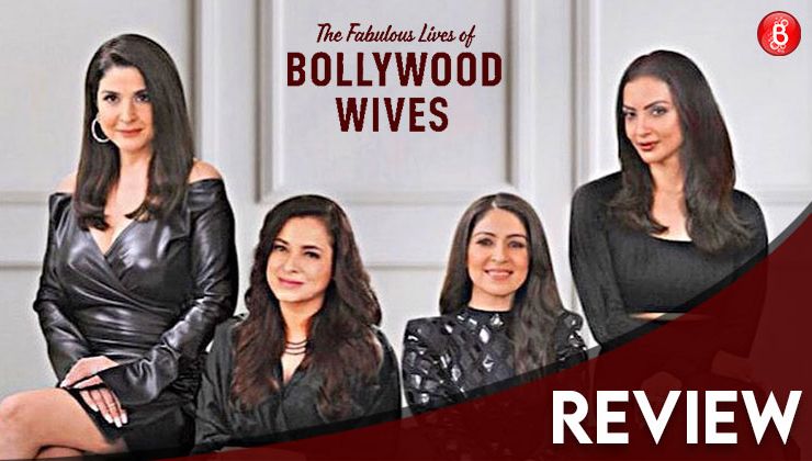 Fabulous Lives of Bollywood Wives Review: Bhavana, Neelam, Maheep & Seema starring season 2 is better than the first