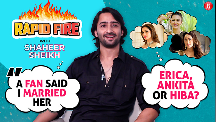 Shaheer Sheikh’s HILARIOUS Rapid Fire on Ruchikaa, Erica, Ankita, crazy fan rumour | Bollywood Bubble