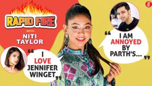 Niti Taylor REVEALS Parth Samthaan’s secrets, love for Jennifer Winget, Vicky Kaushal | RAPID FIRE