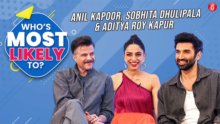 aditya roy kapur, sobhita dhulipala, anil kapoor