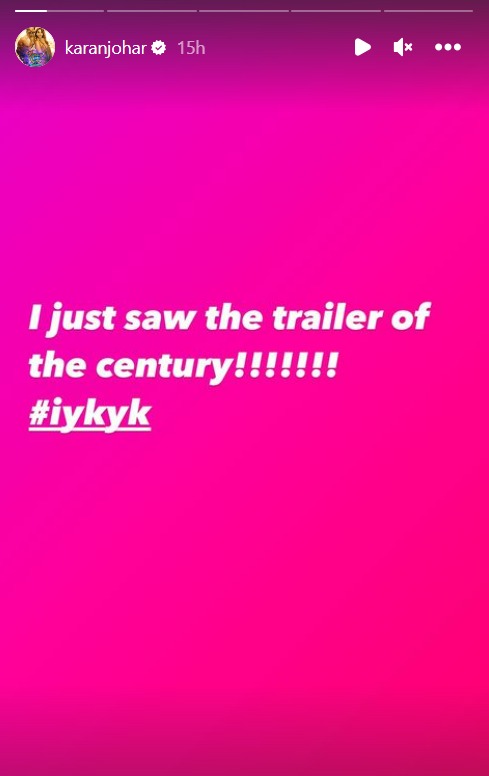 Karan Johar reveals he saw the trailer of the century