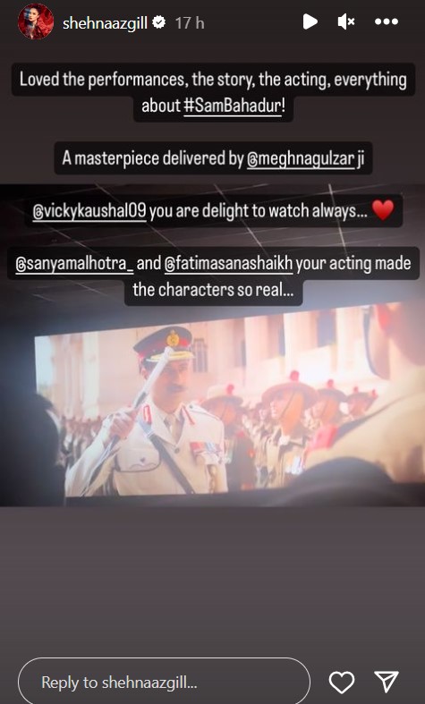 Shehnaaz Gill praises Sam Bahadur