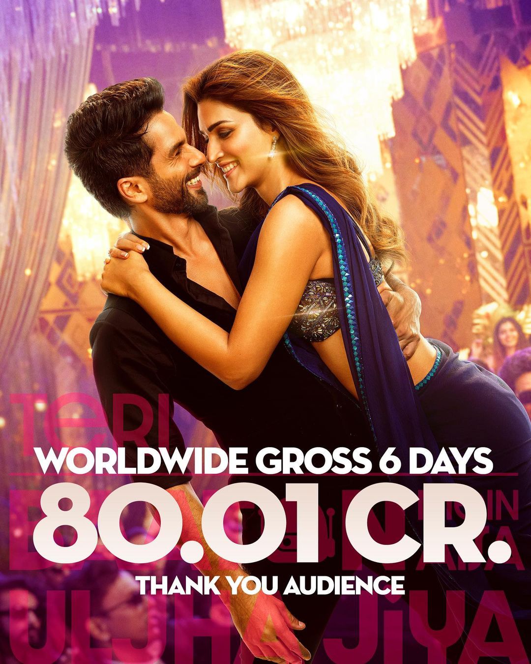 Teri Baaton Mein Aisa Uljha Jiya worldwide box office collections