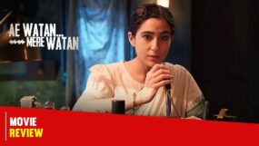ae watan mere watan review, ae watan mere watan, sara ali khan