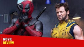 deadpool & wolverine, deadpool & wolverine review, ryan reynolds, hugh jackman,