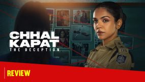 Chhal Kapat series review