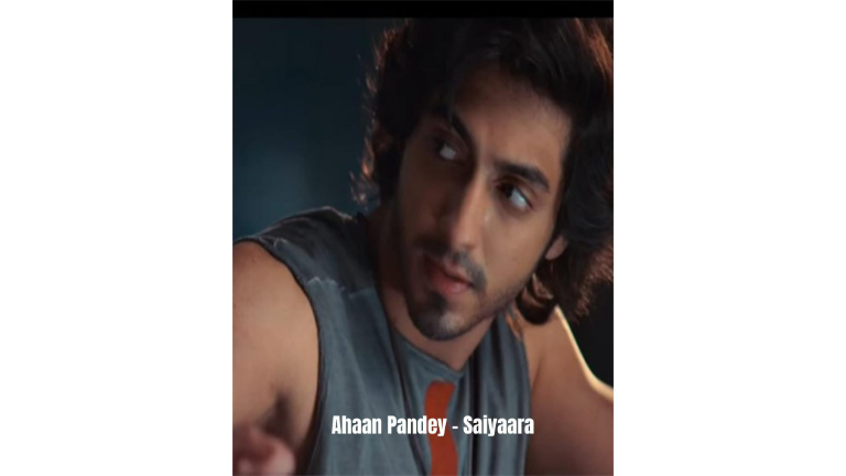 Ahaan Panday Saiyaara