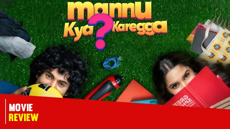 Mannu Kya Karegga Vyom Saachi Bindra