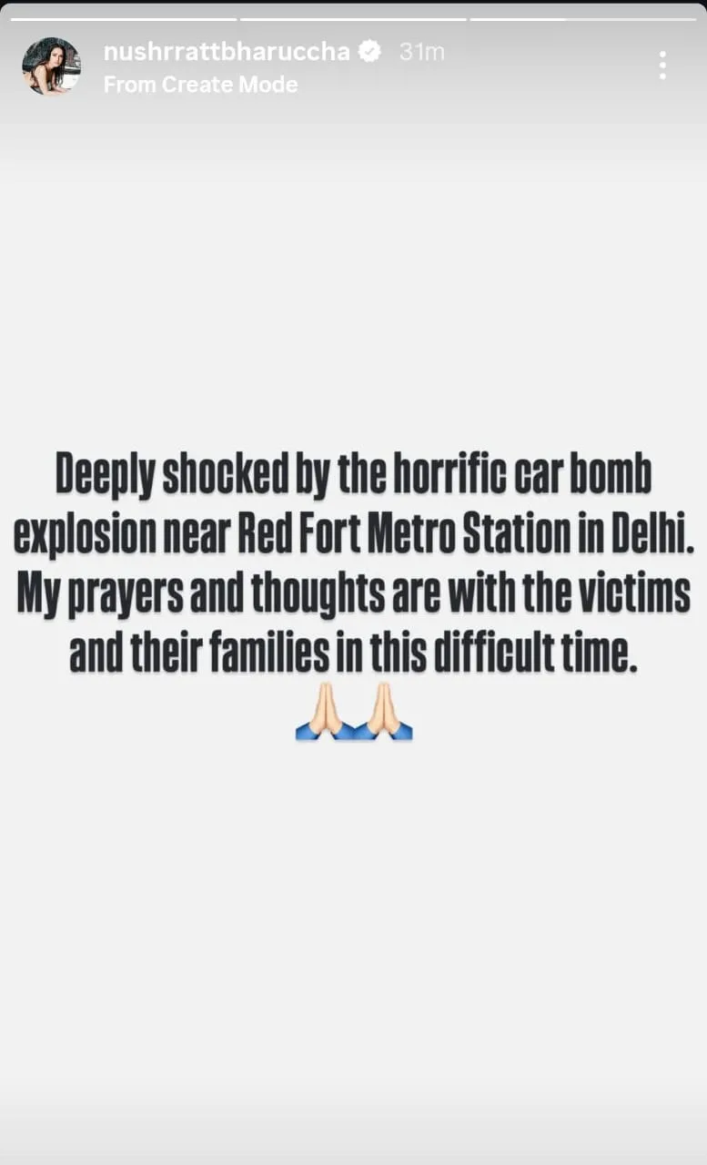 Nusshratt Bharuchcha on Delhi blast