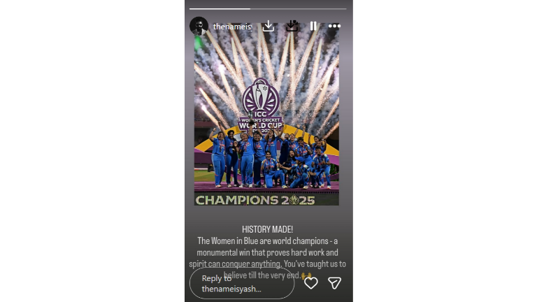 Yash Celebrates Indian Womens World Cup Victory