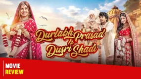 Sanjay Mishra, Mahima Chaudhry starrer Durlabh Prasad Ki Dusri Shadi Review