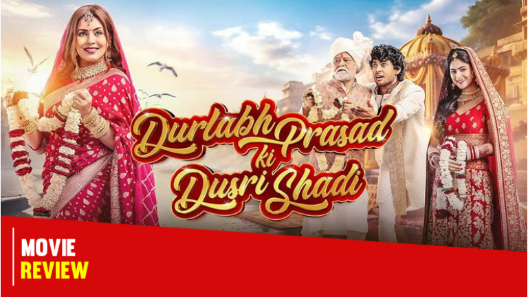 Sanjay Mishra, Mahima Chaudhry starrer Durlabh Prasad Ki Dusri Shadi Review