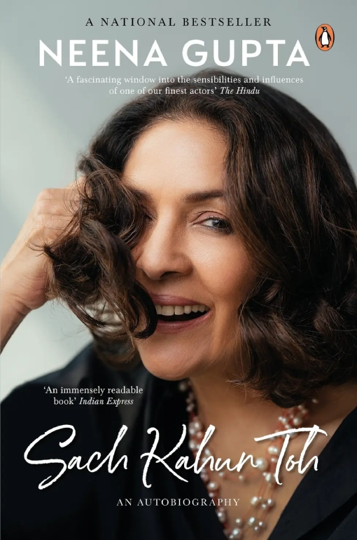 Sach Kahun Toh By Neena Gupta