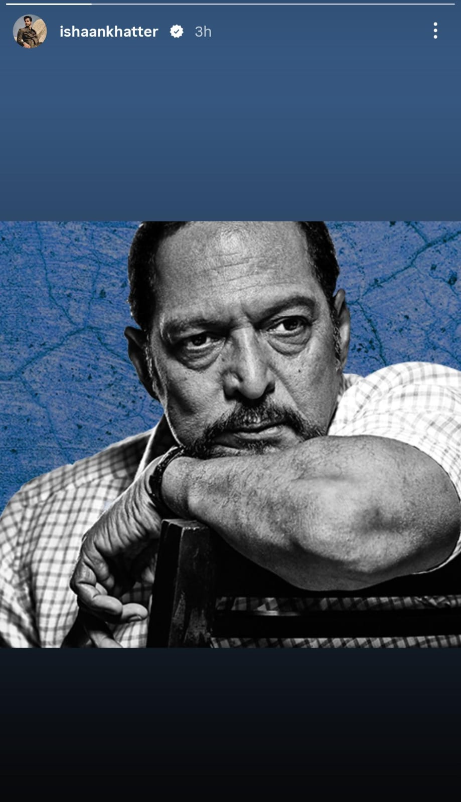 Ishaan Khatter Nana Patekar